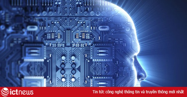 Google, Microsoft, IBM, Facebook… tham vọng tạo ra những AI “khôn” hơn con người