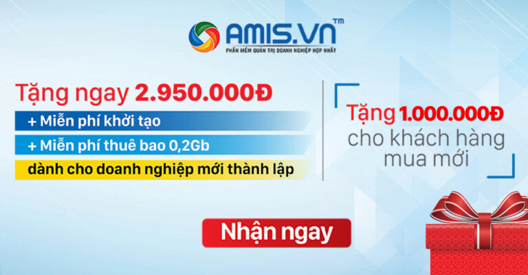 Tặng ngay 2.950.000đ cho Doanh nghiệp thành lập mới 2016 hoặc 1.000.000 cho khách hàng khi mua Phần mềm quản trị doanh nghiệp AMIS.VN