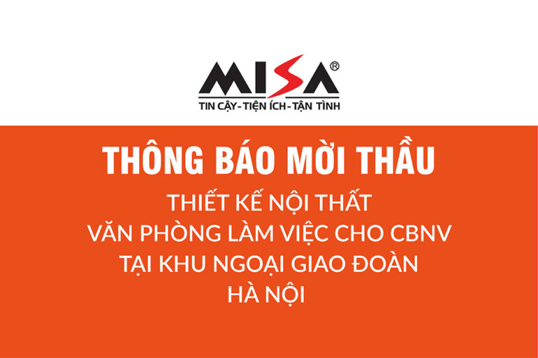 Mời thầu “Thiết kế nội thất văn phòng làm việc cho CBNV tại Khu Ngoại giao đoàn Hà Nội”