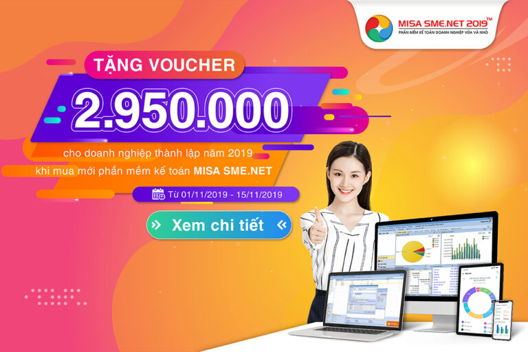 Tặng Voucher trị giá 2.950.000 cho doanh nghiệp thành lập năm 2019 mua mới phần mềm kế toán MISA SME.NET 2019