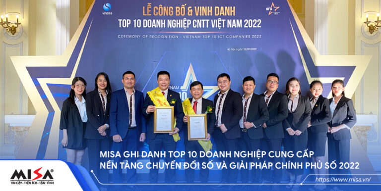 MISA ghi danh tại Top 10 doanh nghiệp cung cấp nền tảng chuyển đổi số và giải pháp Chính phủ số 2022