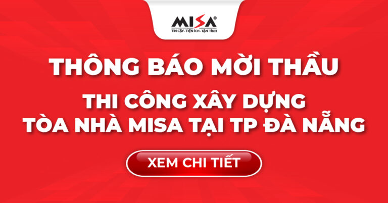 Thông báo mời thi công xây dựng tòa nhà MISA tại Đà Nẵng